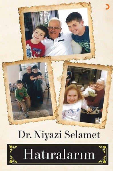 Niyazi SelametMemoiren & Brief & TagebuchHatıralarım