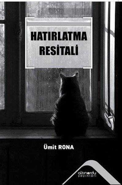Ümit RonaTürk ŞiiriHatırlatma Resitali