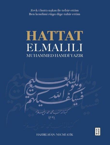 KolektifOsmanli TarihiHattat Elmalılı Muhammed Hamdi Yazır - Zevk-i Hattı Aşkın İle Tefsir Ettim Ben Kendimi Rüya Diye Tab