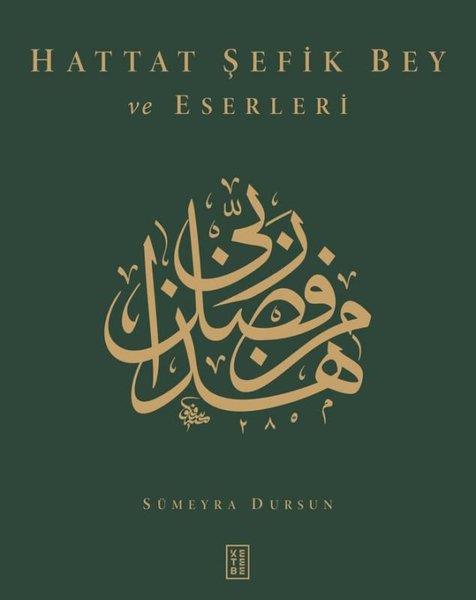 Sümeyra DursunKunsttheorie BücherHattat Şefik Bey ve Eserleri