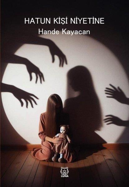 Hande KayacanTürk RomaniHatun Kişi Niyetine