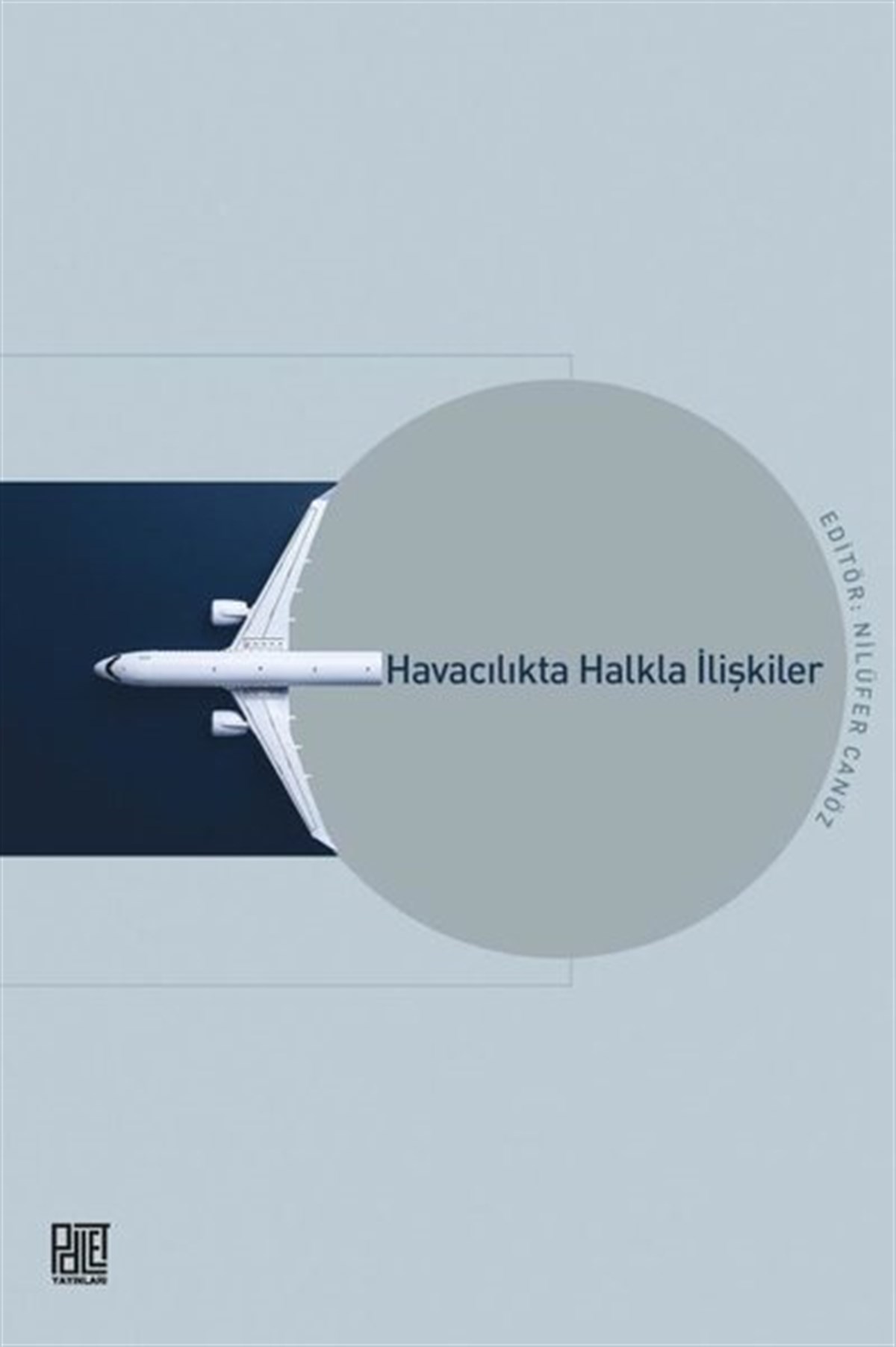 KolektifYönetim / İş Geliştirme / KaliteHavacılıkta Halkla İlişkiler