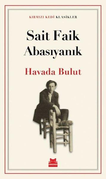 Sait Faik AbasıyanıkTürk RomaniHavada Bulut