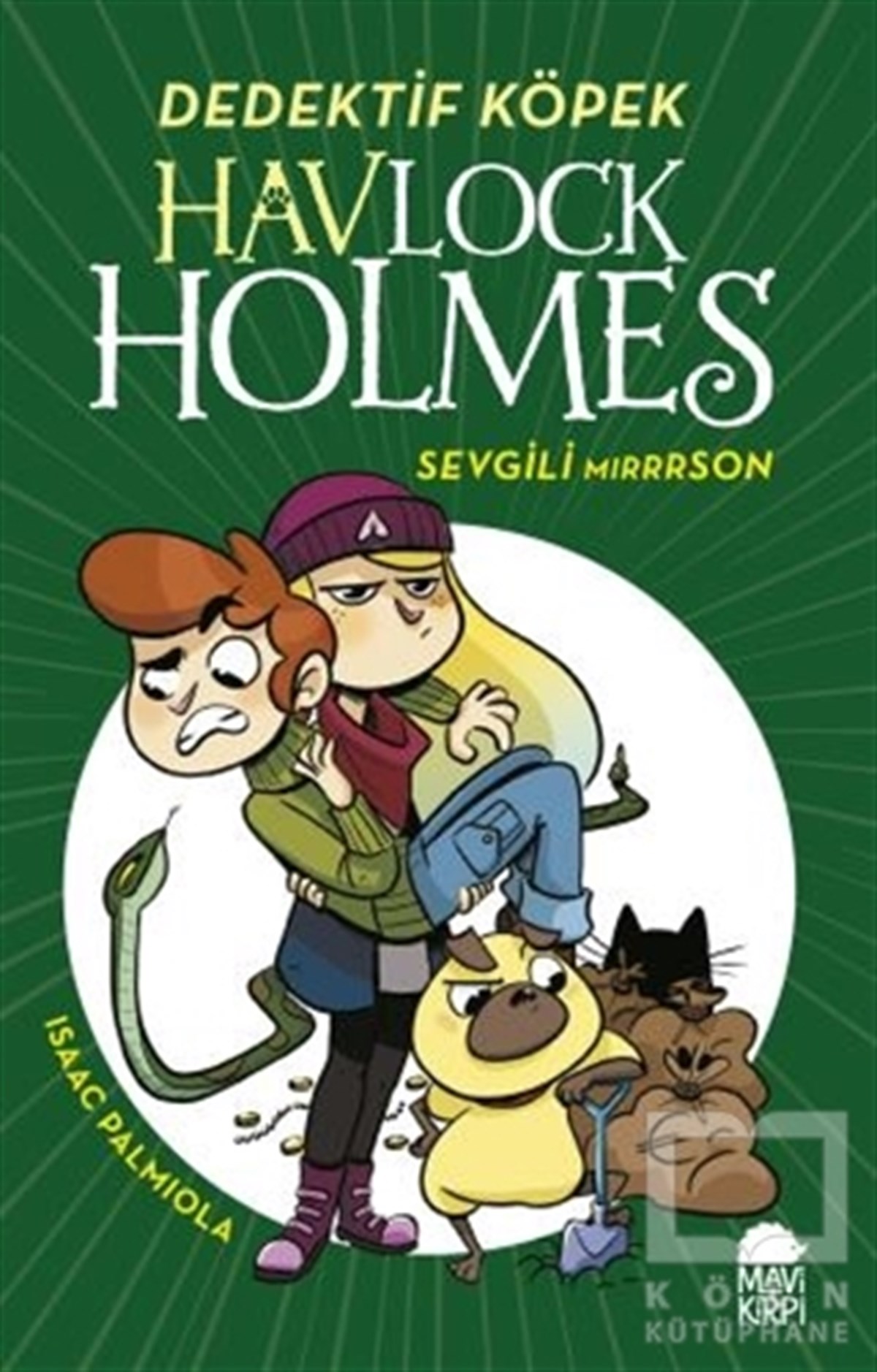 Havlock Holmes - Sevgili Mirrrson