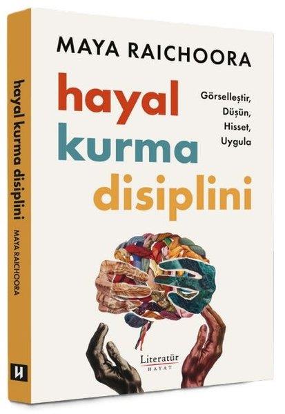 Maya RaichooraPsikoloji KitaplarıHayal Kurma Disiplini