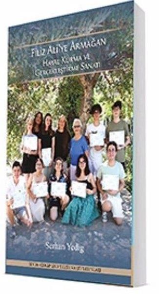 Serhan YedigHistorische Biographie und AutobiographieHayal Kurma ve Gerçekleştirme Sanatı - Altın Madalya Serisi