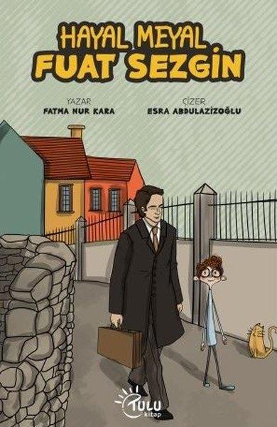 Fatma Nur KaraÇocuk Gençlik RomanlarıHayal Meyal Fuat Sezgin