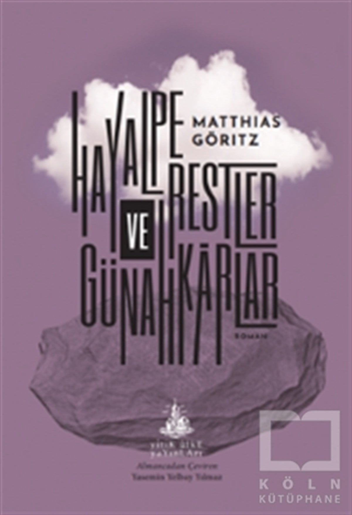 Matthias GöritzRomanHayal Perestler ve Günahkarlar