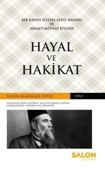Ahmet Mithat EfendiTürk KlasikleriHayal ve Hakikat