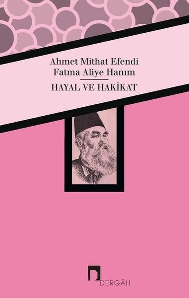 Ahmet Mithat EfendiTürk RomaniHayal ve Hakikat