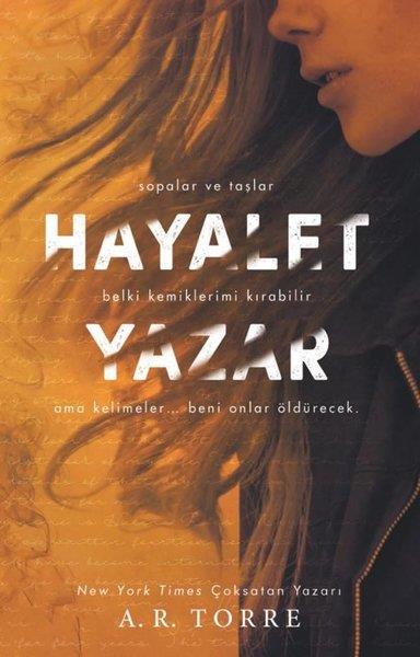 A. R. TorreKorku Kitapları & Gerilim KitaplarıHayalet Yazar - Sopalar ve Taşlar