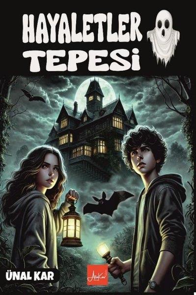 Ünal KarFantastik / Bilim KurguHayaletler Tepesi