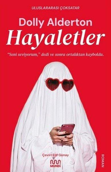 Dolly AldertonDünya RomanHayaletler