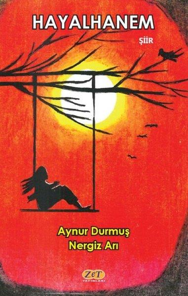 Aynur DurmuşTürk ŞiiriHayalhanem