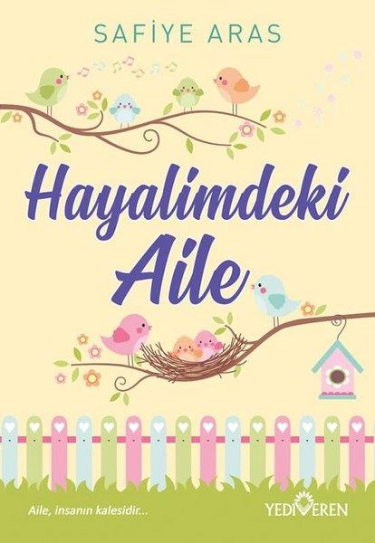 Safiye ArasAile - ÇocukHayalimdeki Aile
