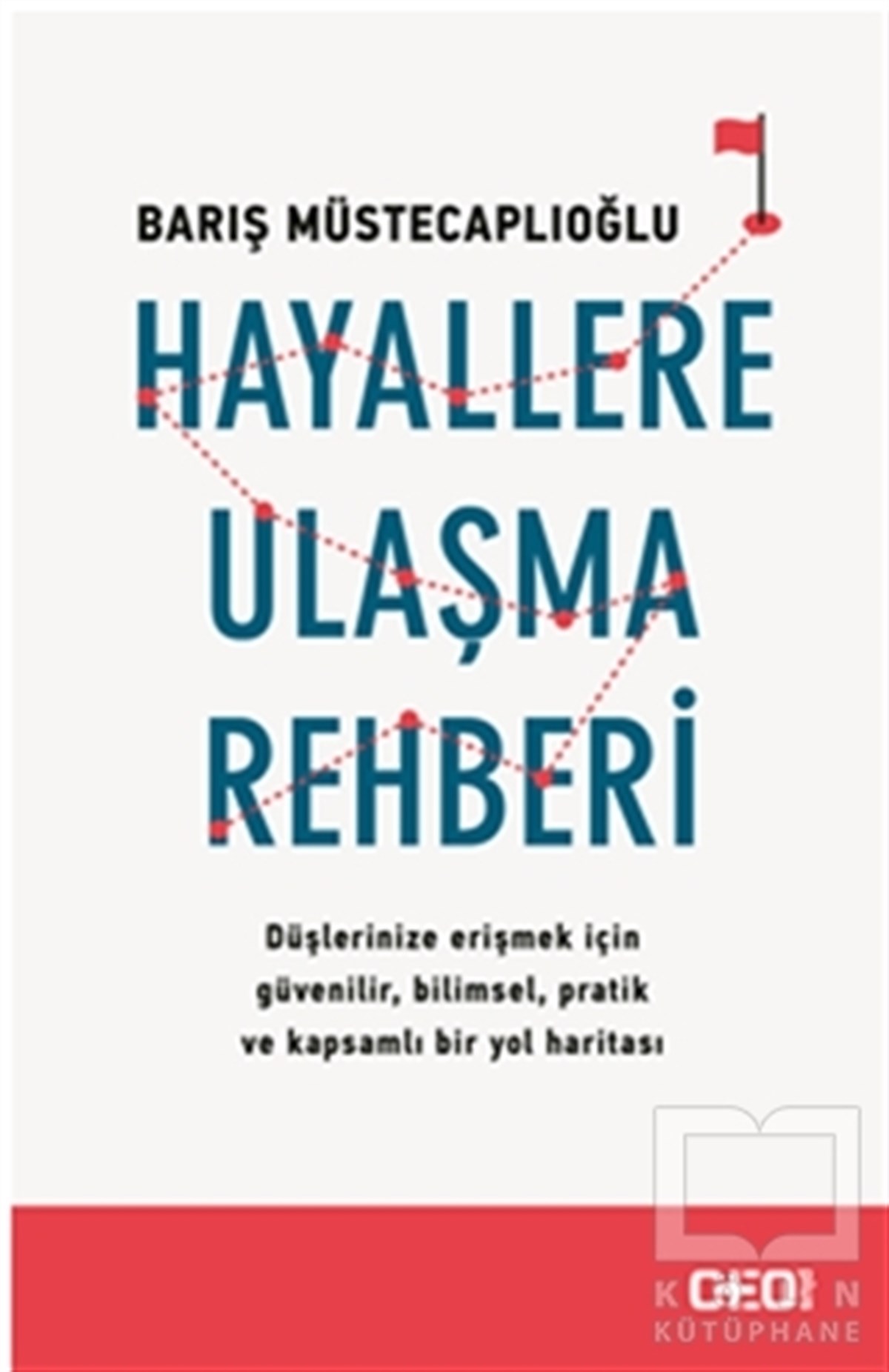 Hayallere Ulaşma Rehberi