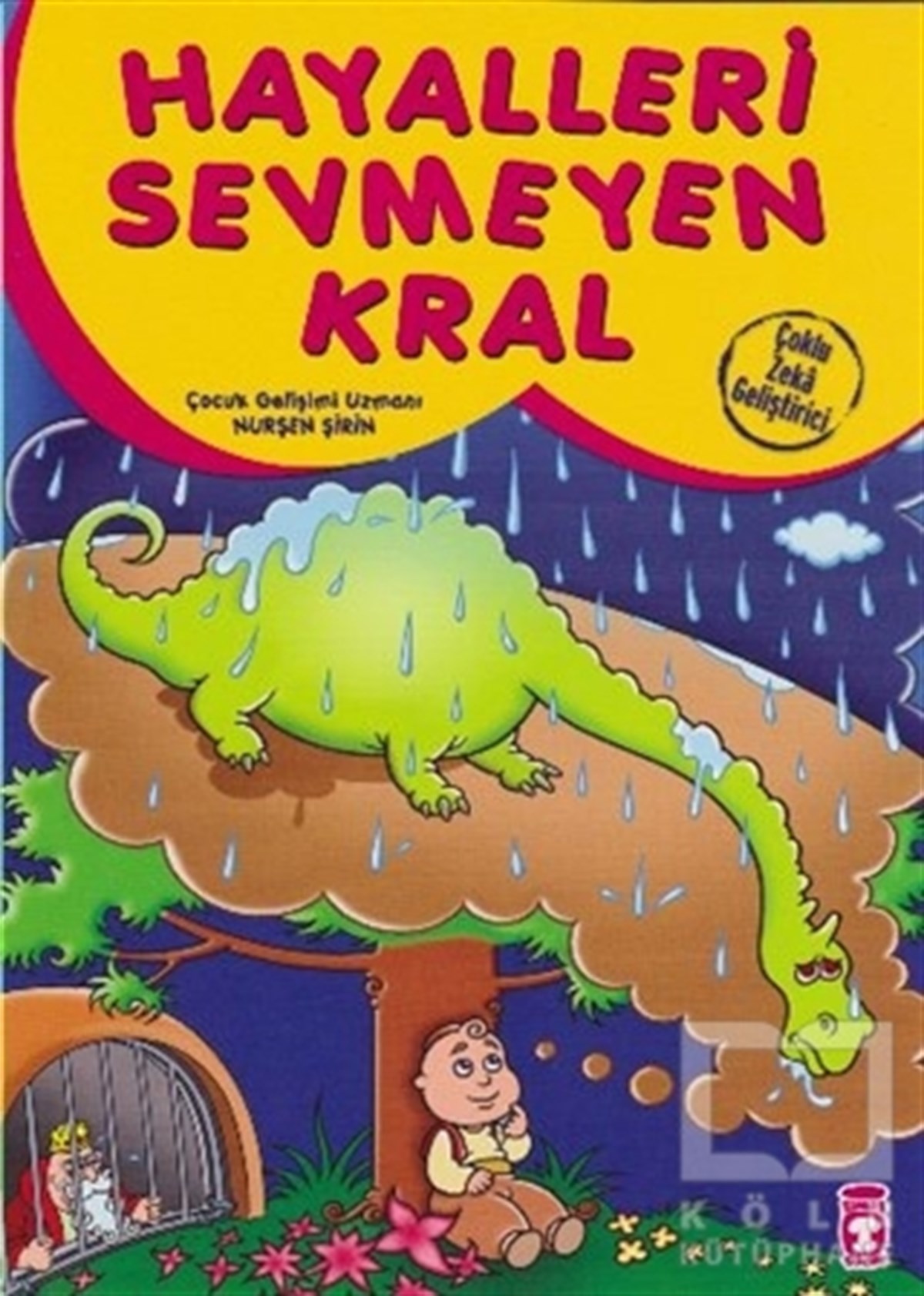 Hayalleri Sevmeyen Kral