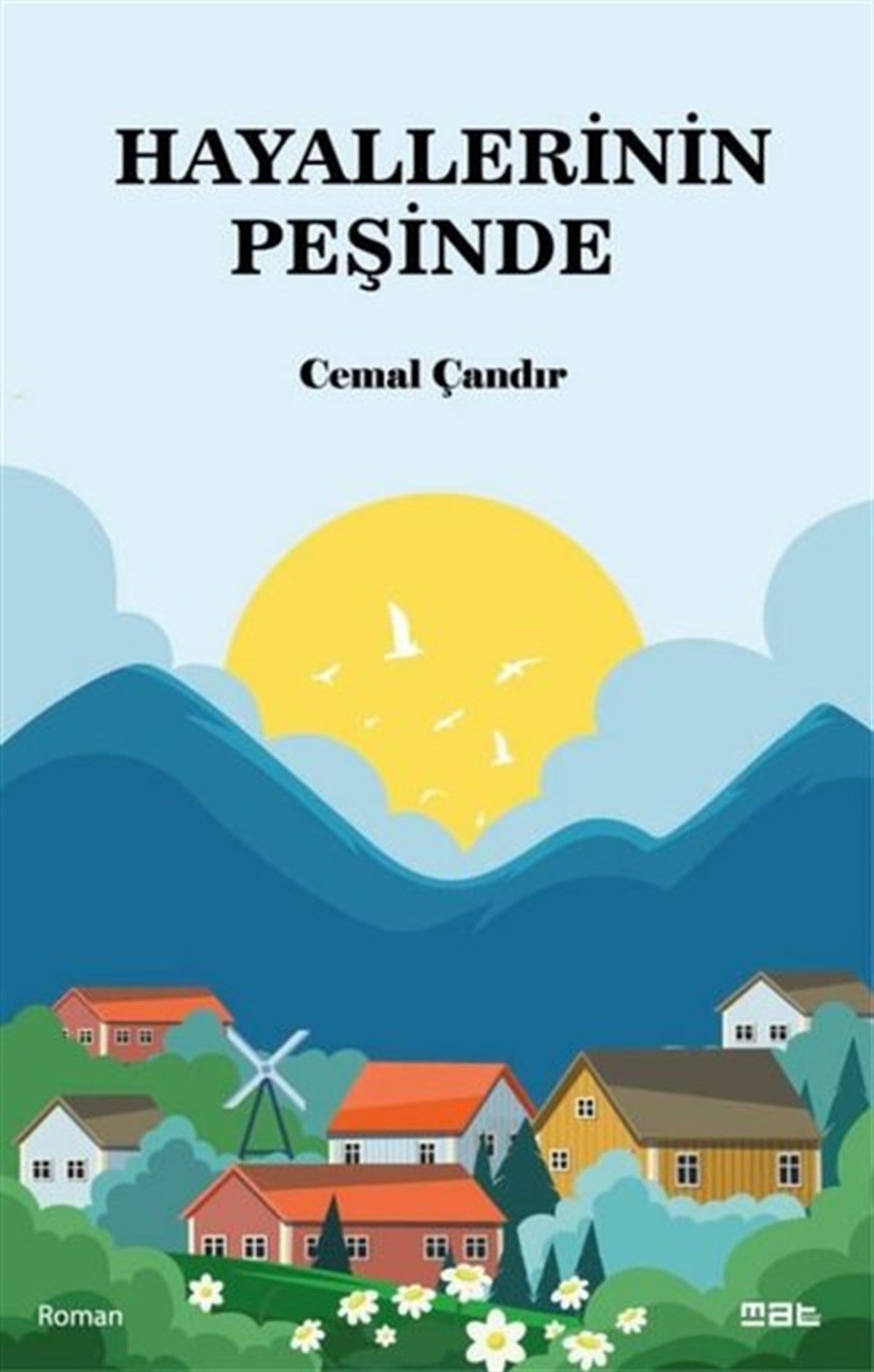 Cemal ÇandırTürkiye RomanHayallerinin Peşinde