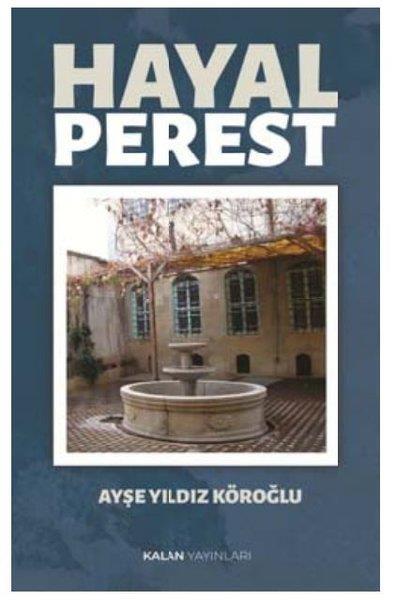 Ayşe Yıldız KöroğluDeneme KitaplarıHayalperest