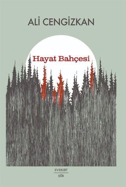 Ali CengizkanTürk ŞiiriHayat Bahçesi