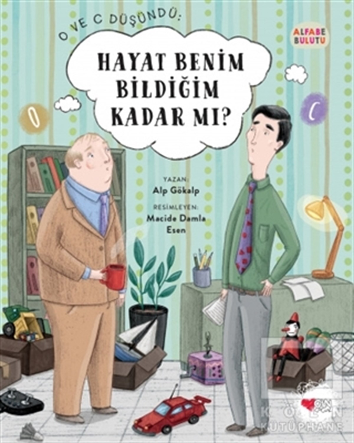 Alp GökalpKinder RomaneHayat Benim Bildiğim Kadar Mı? - Alfabe Bulutu 5