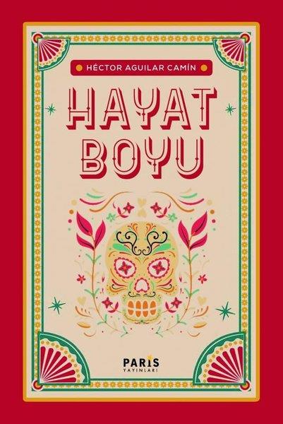 Hector Aguilar CaminDünya RomanHayat Boyu