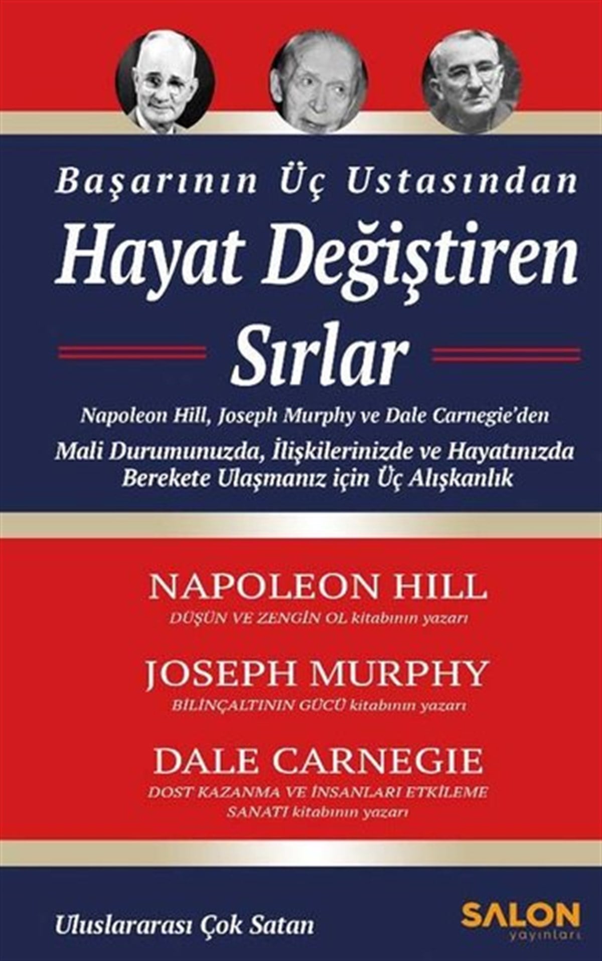 Dale CarnegieKişisel Gelişim KitaplarıHayat Değiştiren Sırlar - Başarının Üç Ustasından