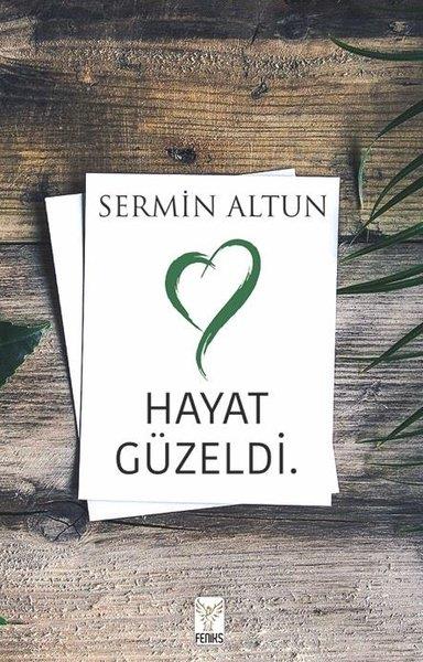 Sermin AltunTürk RomaniHayat Güzeldi