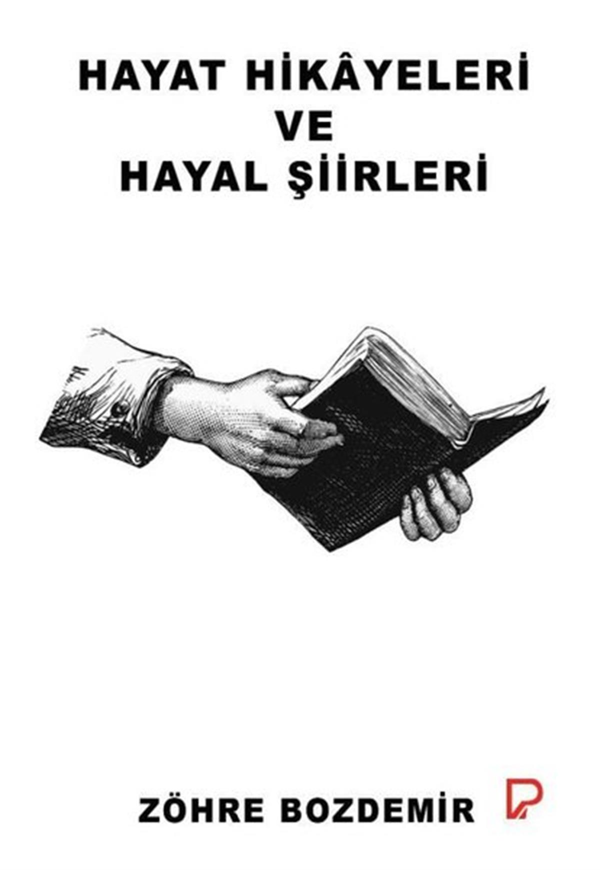 Zöhre BozdemirTürkiye RomanHayat Hikayeleri ve Hayal Şiirleri