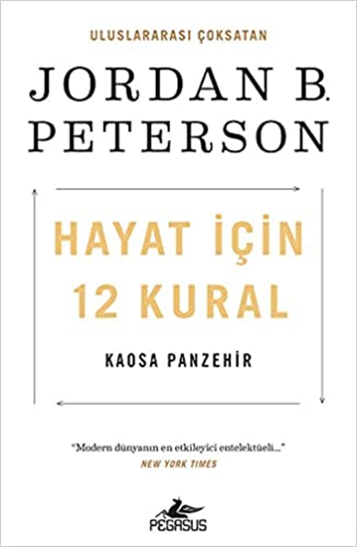 Jordan B. PetersonBücher zur persönlichen EntwicklungHayat İçin 12 Kural: Kaosa Panzehir