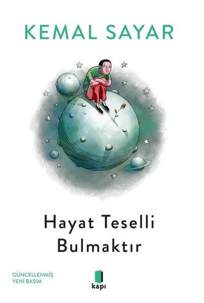 Kemal SayarPsikoloji KitaplarıHayat Teselli Bulmaktır