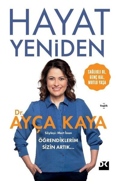 Ayça KayaBeden SağlığıHayat Yeniden