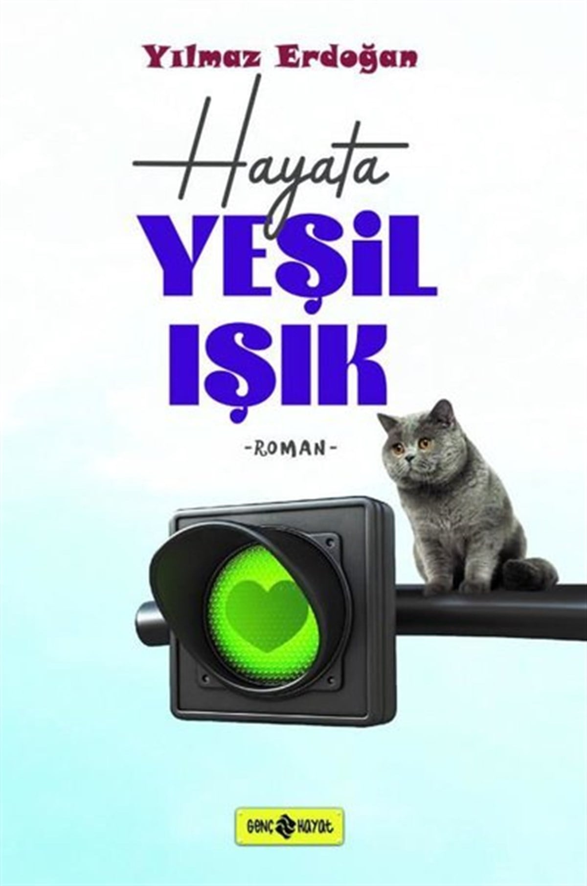 Yılmaz ErdoğanFantastik / Bilim KurguHayata Yeşil Işık