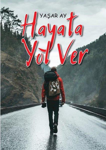 Yaşar AyGezi Rehberi KitaplarıHayata Yol Ver