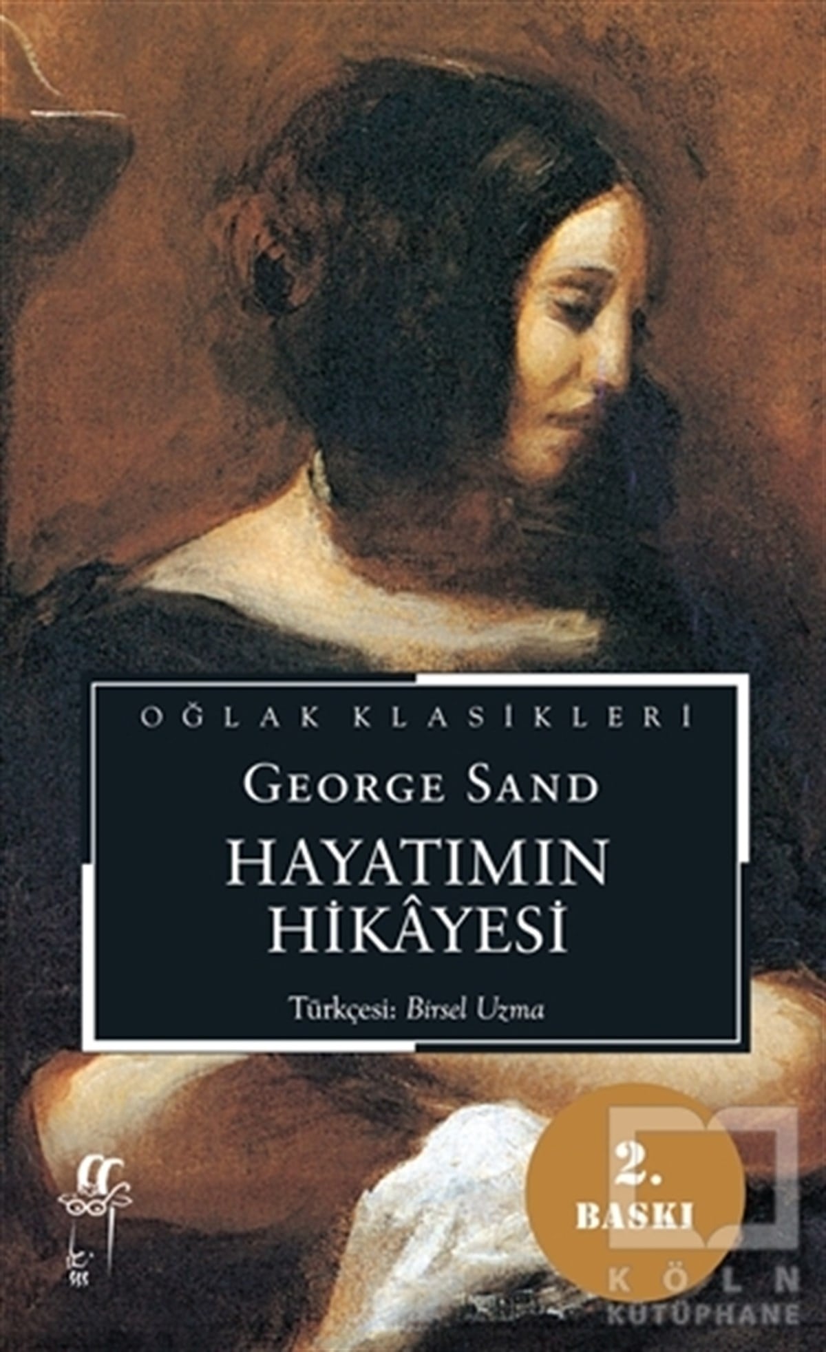 George SandBiyografi & Otobiyografi KitaplarıHayatımın Hikayesi