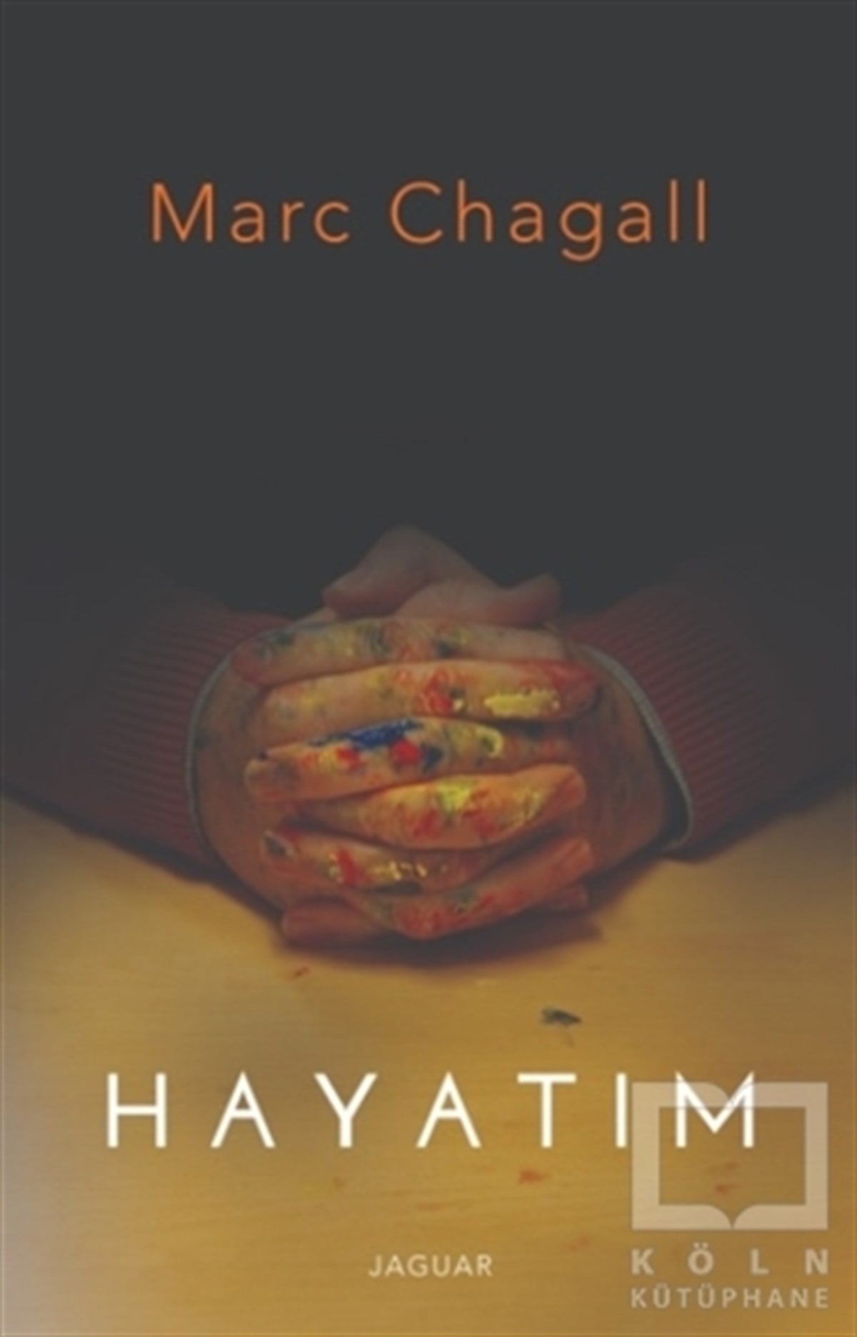Marc ChagallBiyografi & Otobiyografi KitaplarıHayatım