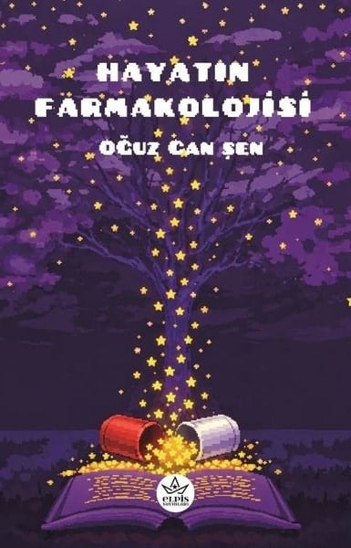 Oğuz Can ŞenBücher zur persönlichen EntwicklungHayatın Farmakolojisi