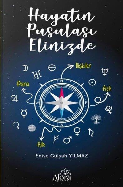 Enise Gülşah YılmazAstroloji KitaplarıHayatın Pusulası Elinizde