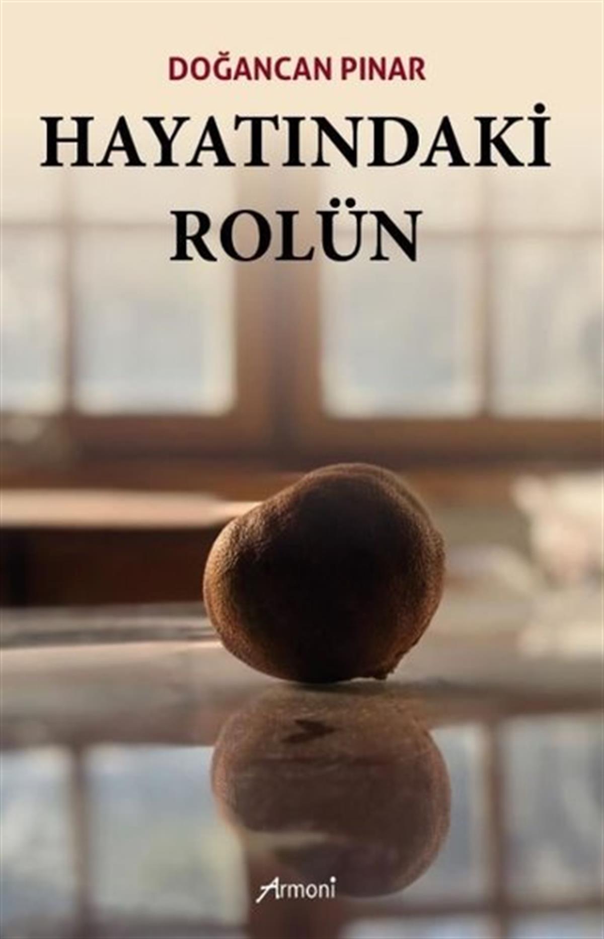 Doğancan PınarDeneme KitaplarıHayatındaki Rolün