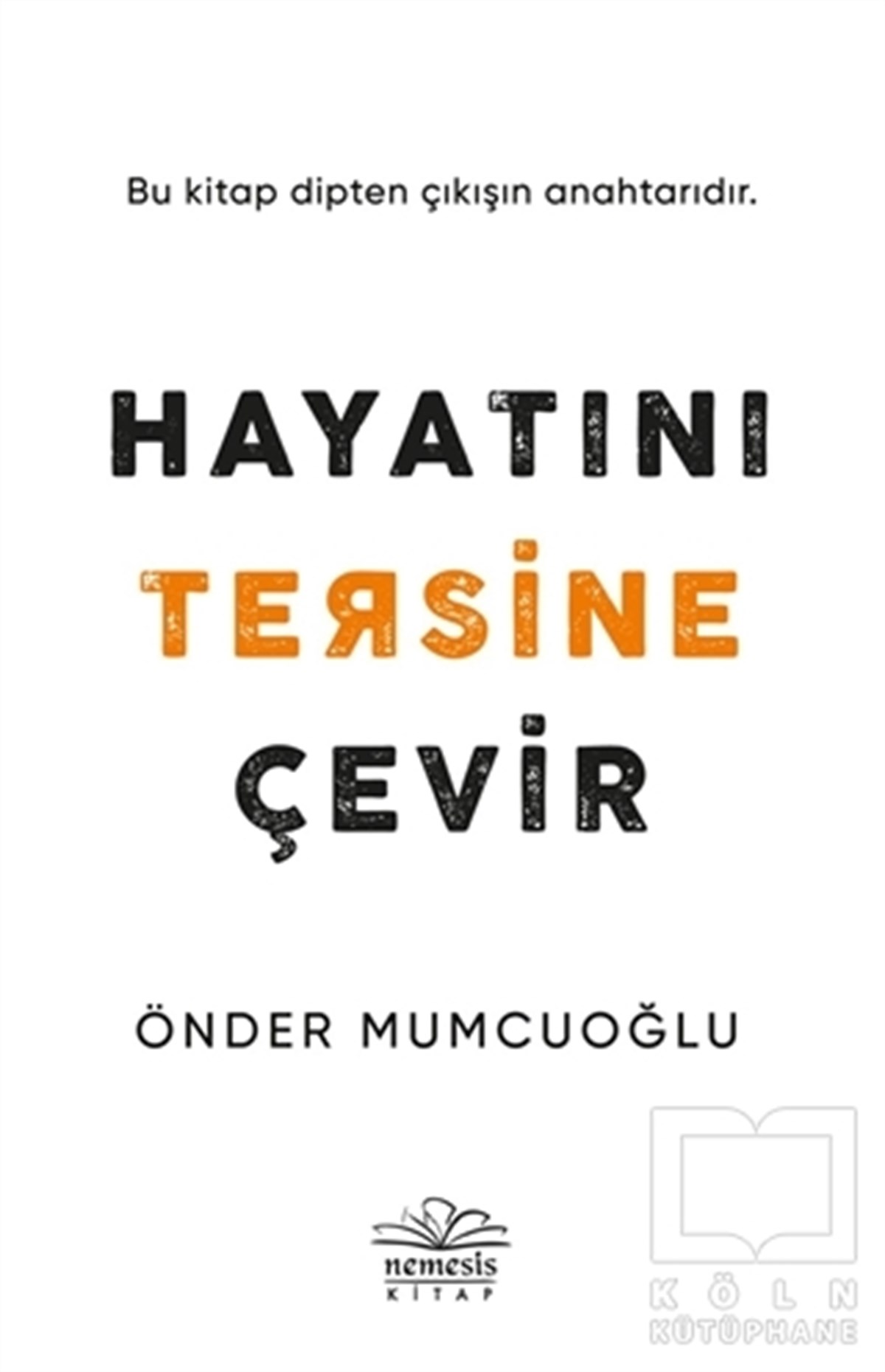 Önder MumcuoğluBücher zur persönlichen EntwicklungHayatını Tersine Çevir