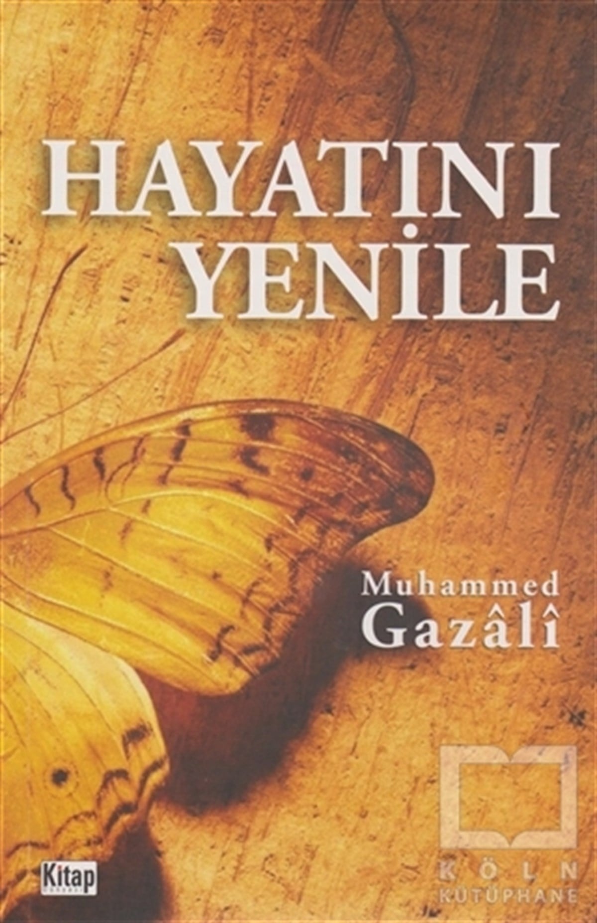 Muhammed GazaliDiğerHayatını Yenile