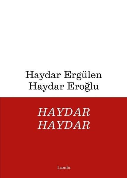Haydar ErgülenTürk ŞiiriHaydar Haydar