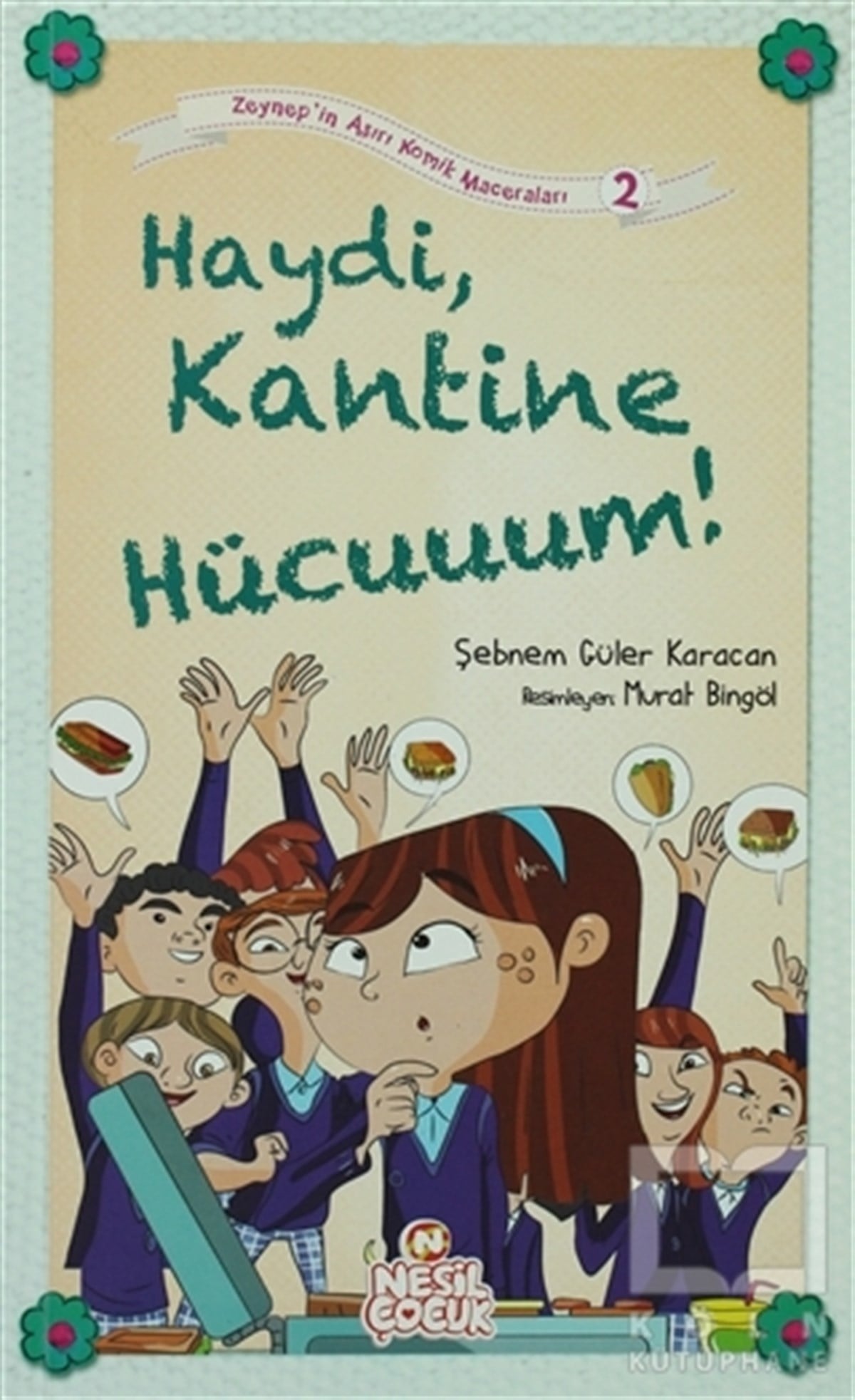 Haydi, Kantine Hücuuum!