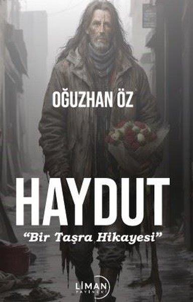 Oğuzhan ÖzGeschichten Haydut - Bir Taşra Hikayesi
