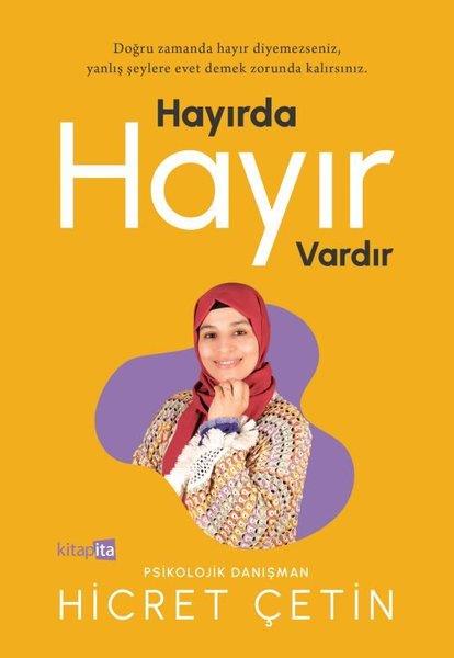 Hicret ÇetinPsikoloji KitaplarıHayırda Hayır Vardır