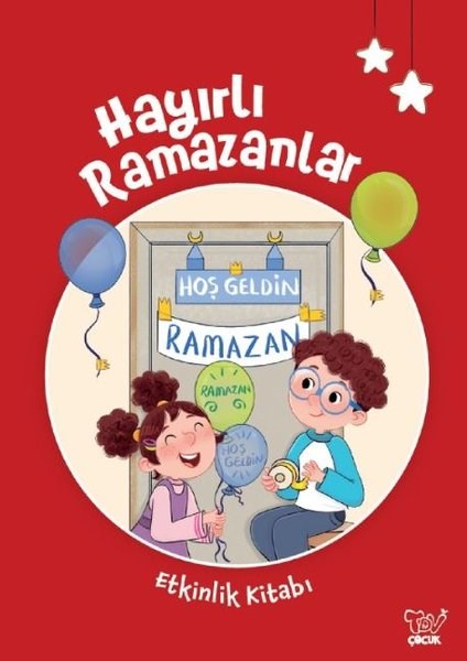 KolektifIslami Çocuk KitaplariHayırlı Ramazanlar - Okul Öncesi Etkinlik Kitabı