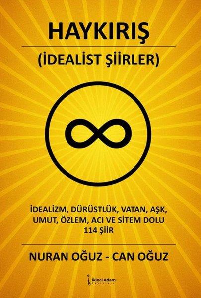 Can OğuzTürk ŞiiriHaykırış - İdealist Şiirler