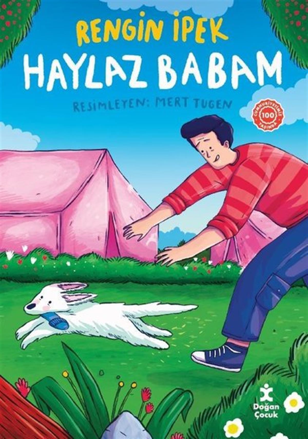 Rengin İpekÇocuk Gençlik RomanlarıHaylaz Babam