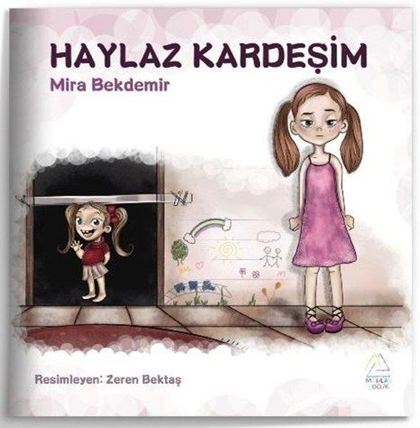 Mira BekdemirEgitim Etkinlik KitaplariHaylaz Kardesim