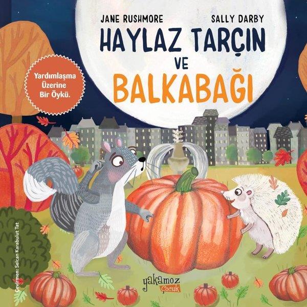 Jane RushmoreEgitim Etkinlik KitaplariHaylaz Tarçın ve Balkabağı